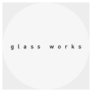 glass works